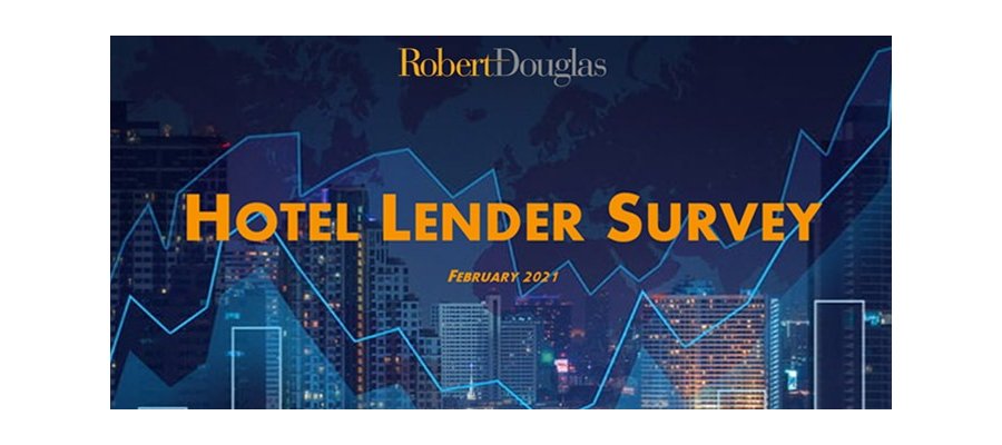 RobertDouglas: Lenders Express Optimism, Anticipate Increase in Hotel Lending Volumes and Values
